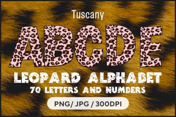 Tuscany Leopard Letters: A Stylish Alphabet for Bold Projects